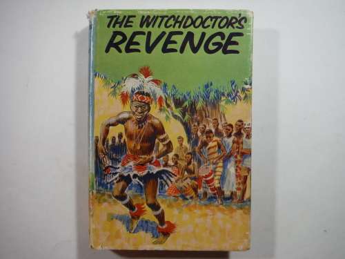 The Witchdoctor`s Revenge - Hardcover - E. Milligan - 1967