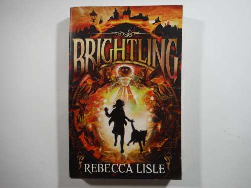 Brightling - Paperback - Rebecca Lisle