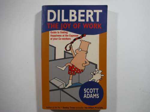 Dilbert : The Joy of Work - Paperback - Scott Adams
