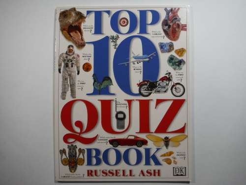 DK : Top 10 Quiz Book - Russell Ash