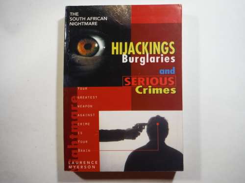 Hijackings, Burglaries and Serious Crimes - Paperback - Laurence Myerson