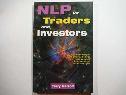 NLP for Traders and Investors - Paperback - Terry Carroll