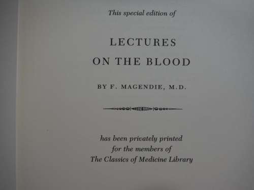 Lectures on the Blood - Hardcover - F.Magendie, M.D. - The Classics of Medicine Library