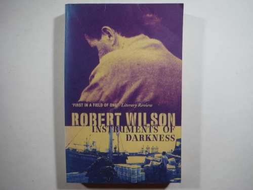 Instruments of Darkness - Paperback - Robert Wilson