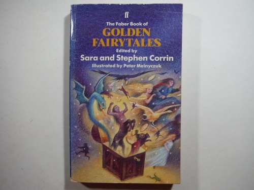 The Faber Book of Golden Fairytales - Paperback - Edited by Sara and Stephen Corrin