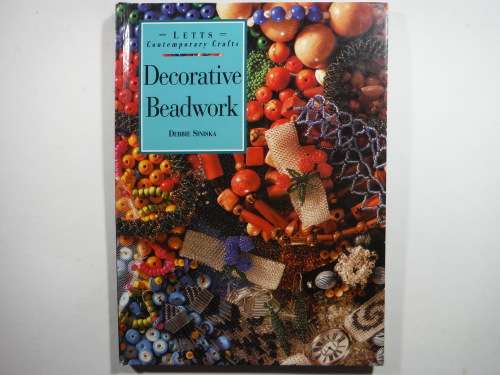Decorative Beadwork - Hardcover - Debbie Siniska