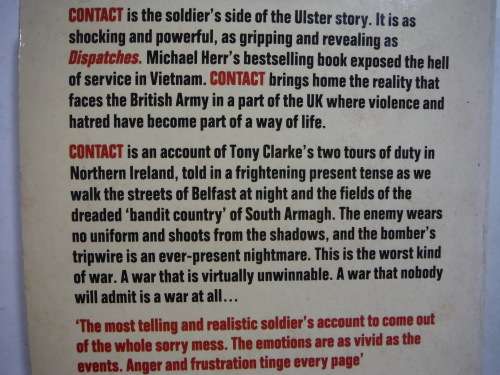 Contact : The Brutal Chronicle of a Para`s War on the Battlefield of Ulster - A.F.N.Clarke