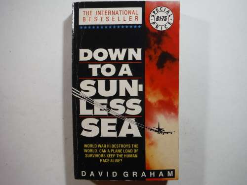 Down to a Sunless Sea - Paperback - David Graham