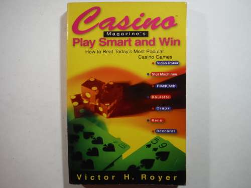 Casino : Play Smart and Win - Paperback - Victor H. Royer