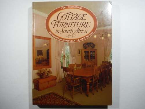 Cottage Furniture in South Africa - Hardcover - John Kench
