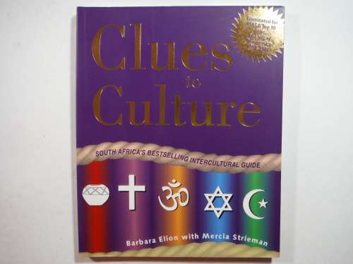Clues to Culture : South Africa`s Bestselling Intercultural Guide - Barbara Elion