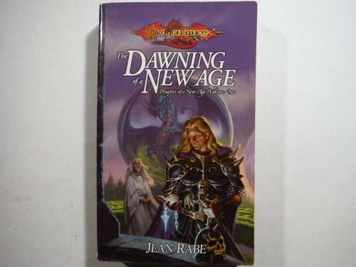 DragonLance : The Dawning of a New Age : Dragons of a New Age : Volume 1 - Jean Rabe