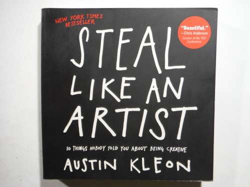 Steal Like an Artist - Paperback - Austin Kleon