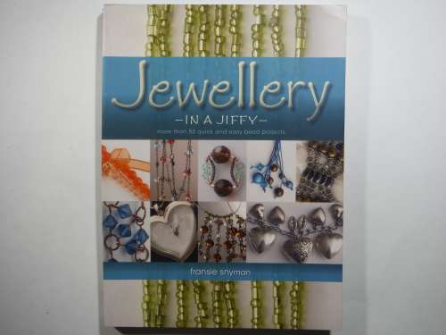 Jewellery in a Jiffy - Softcover - Fransie Snyman