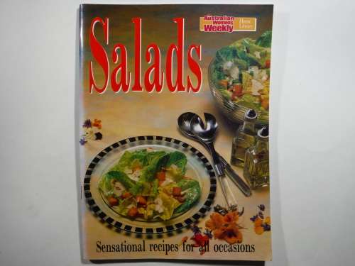 The Australian Women`s Weekly : Salads