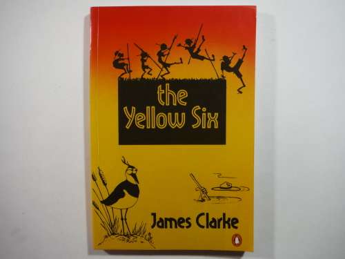 The Yellow Six - Paperback - James Clarke