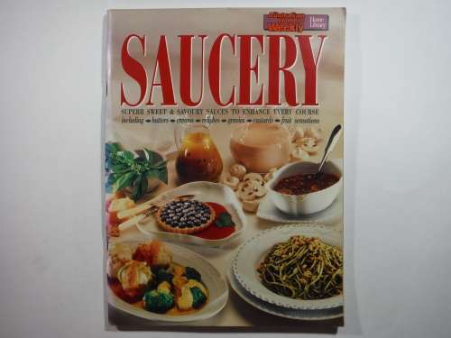 The Australian Women`s Weekly : Saucery