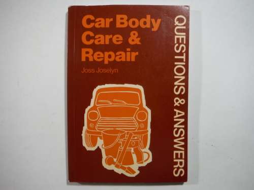 Car Body Care & Repair - Paperback - Joss Joselyn