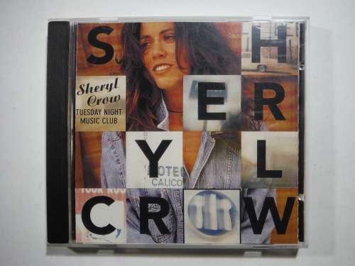 Sheryl Crow - Tuesday Night Music Club - CD