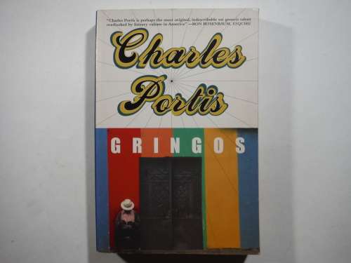 Gringos - Paperback - Charles Portis