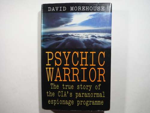Psychic Warrior : The True Story of the CIA`s  Paranormal Espionage Programme