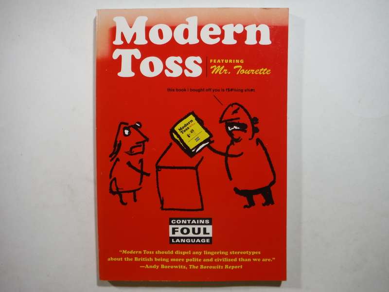 Modern Toss : Featuring Mr Tourette - Paperback - Jon Link