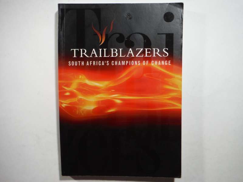 Trailblazers : South Africa`s Champions of Change - Paperback - Sherilee Bridge