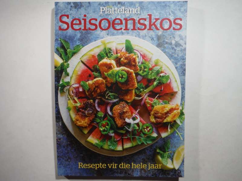 Platteland Seisoenskos : Resepte vir die Hele Jaar - Softcover