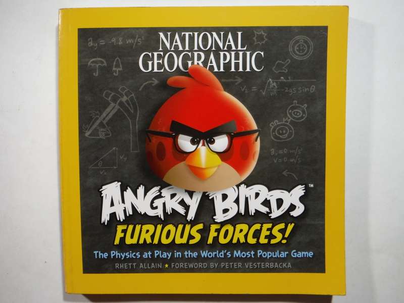 National Geographic : Angry Birds Furious Forces - Softcover - Rhett Allain