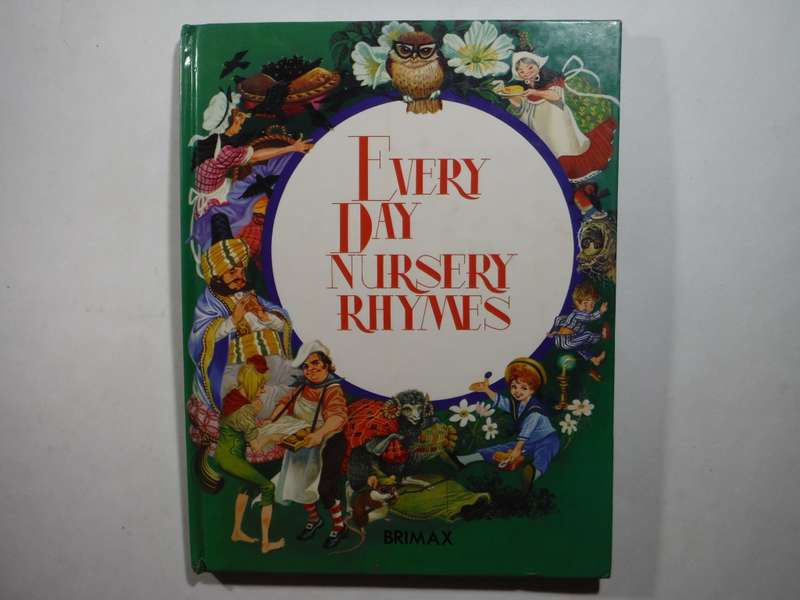 Every Day Nursery Rhymes - Hardcover - Compiled by Lucy Kincaid - 1982