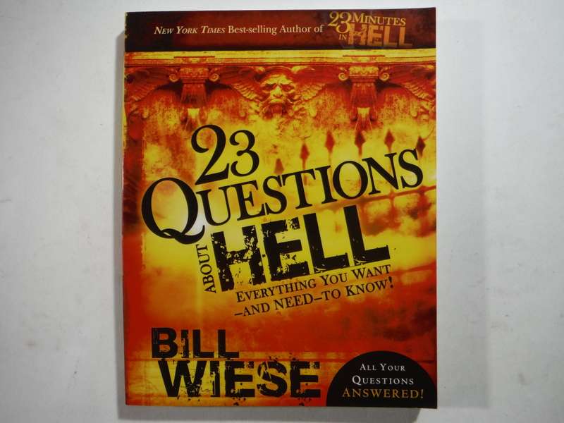 23 Questions About Hell - Paperback - Bill Wiese