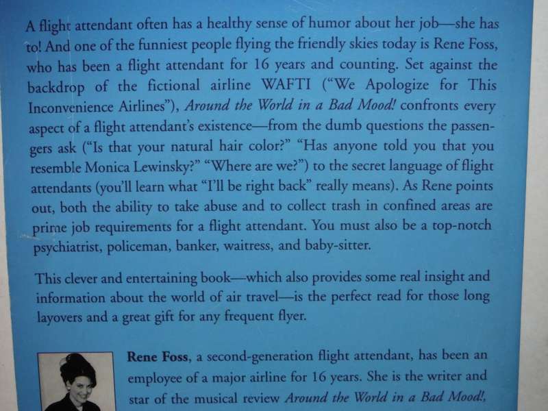 Around the World in a Bad Mood : Confessions of a Flight Attendant - Paperback - Rene Foss