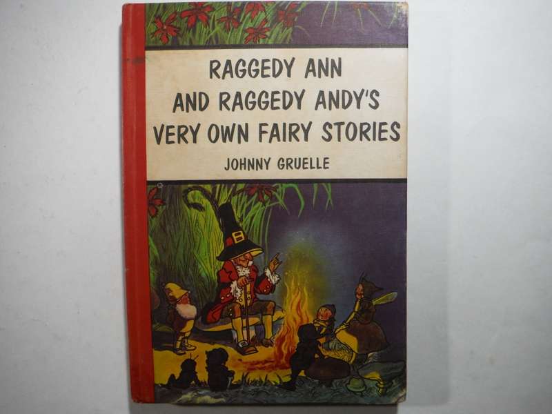 Raggedy Ann and Raggedy Andy`s Very Own Fairy Stories - Hardcover - Johnny Gruelle