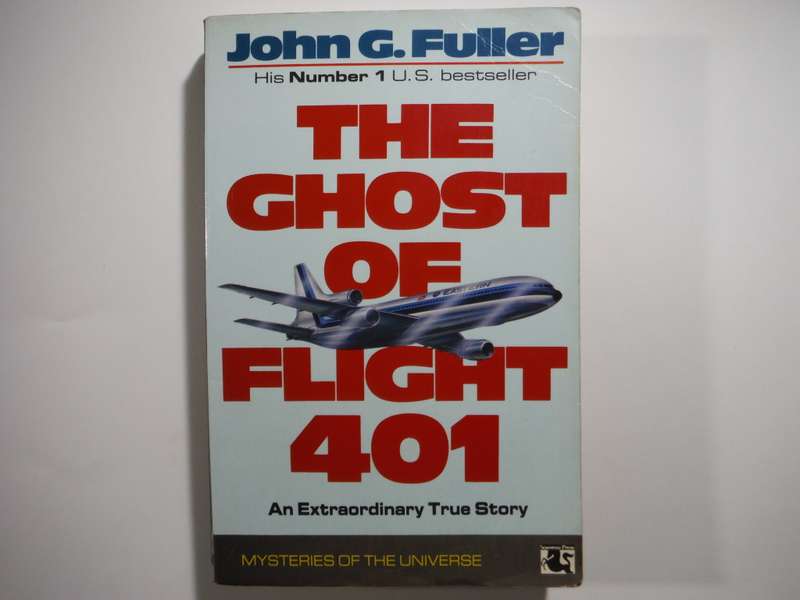 The Ghost of Flight 401 - Paperback - John G. Fuller