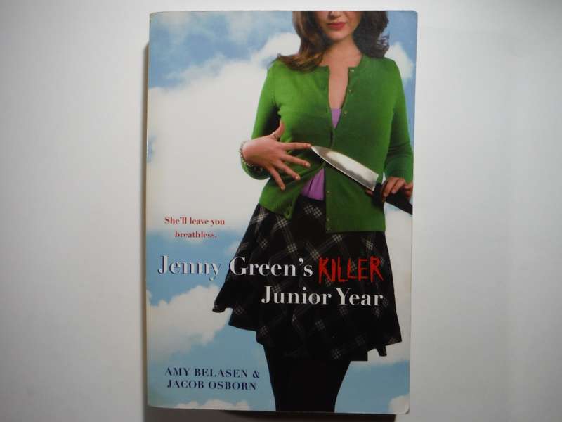 Jenny Green`s Killer Junior Year - Paperback - Amy Belasen