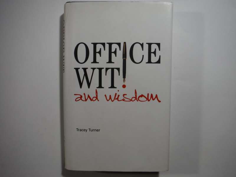 Office Wit and Wisdom - Hardcover - Tracey Turner