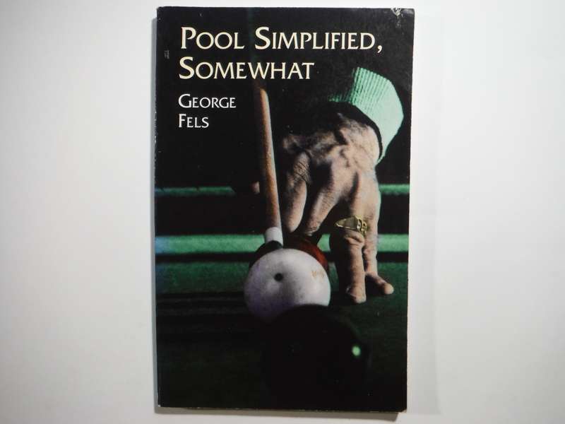 Pool Simplified, Somewhat - Paperback - George Fels