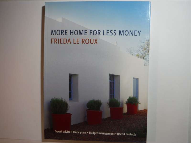 More Homes for Less Money - Softcover - Frieda Le Roux