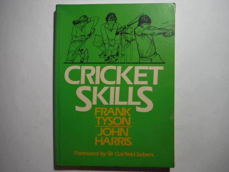 Cricket Skills - Softcover - Frank Tyson - 1984