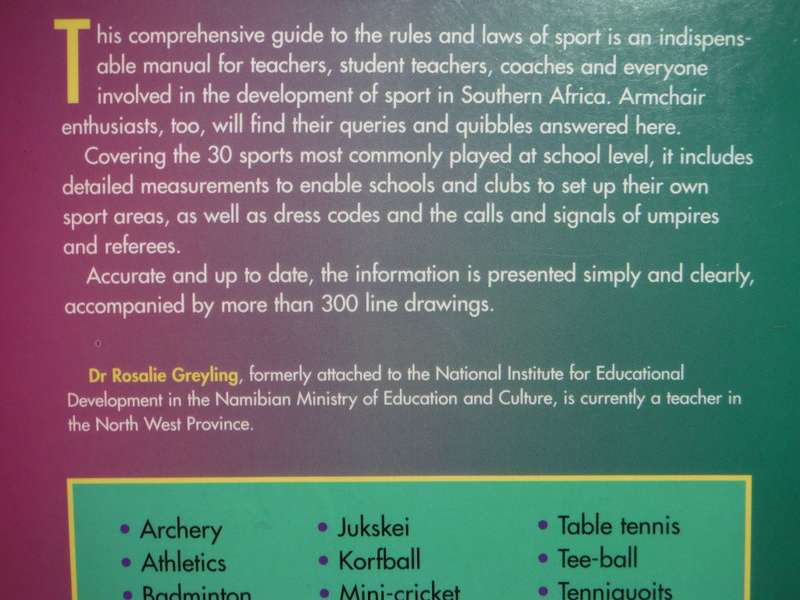 Rules of Sport : The Laws and Rules of 30 Sports for Schools, Clubs and Armchair Enthusiasts in SA