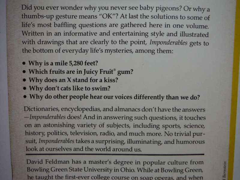 Inponderables : The Solution to the Mysteries of Everyday Life - Paperback - David Feldman