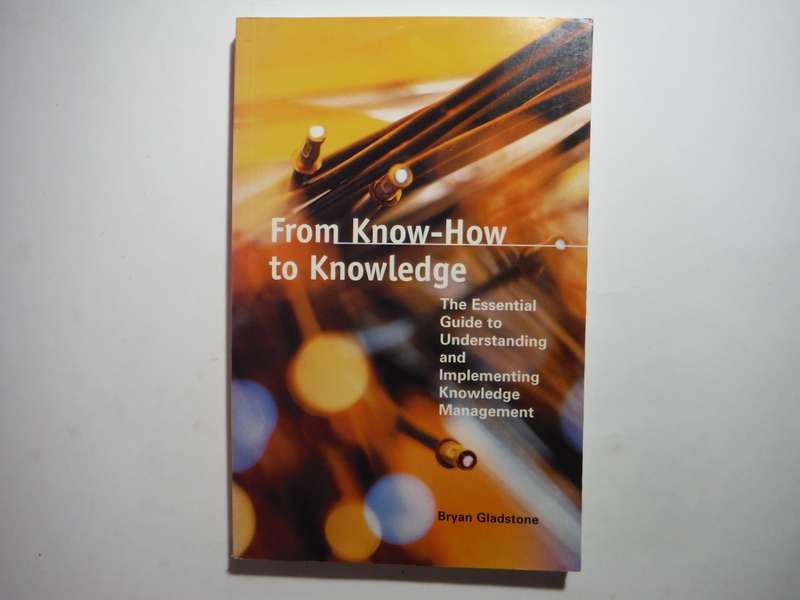 From Know-How to Knowledge - Paperback - Bryan Gladstone