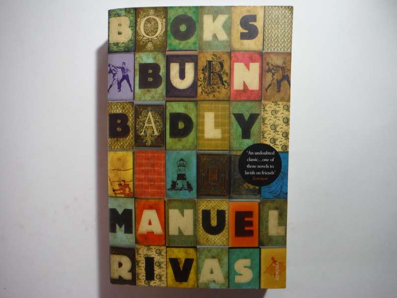 Books Burn Badly - Paperback - Manuel Rivas