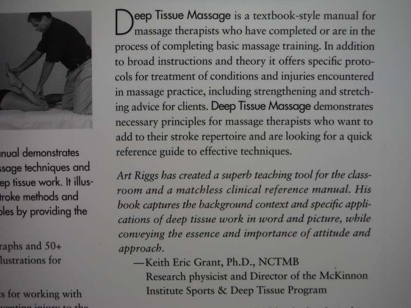 Deep Tissue Massage : A Visual Guide to Techniques - Softcover - Art Riggs