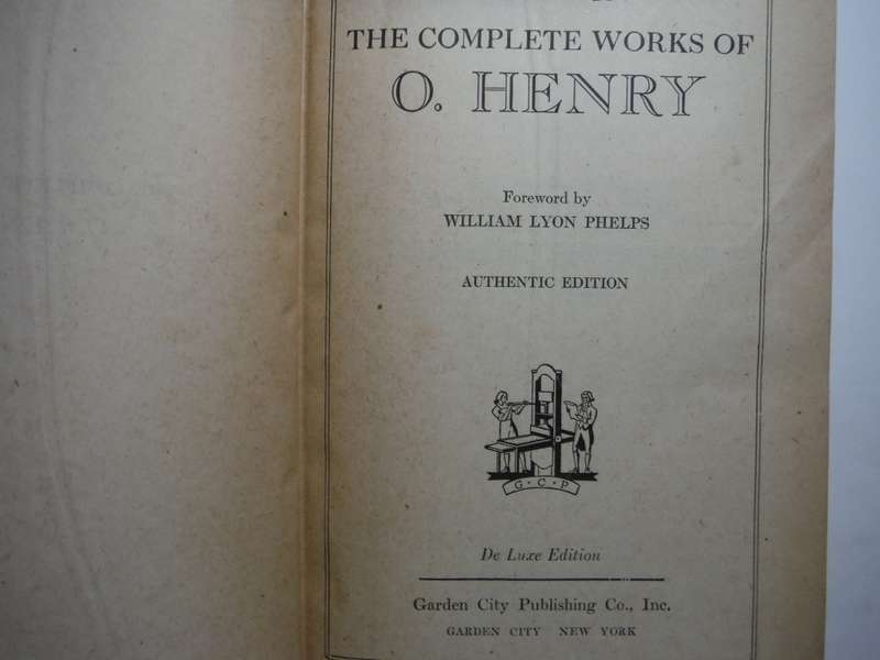 The Complete Works of O.Henry : De Luxe Edition - Hardcover - 1937 Edition