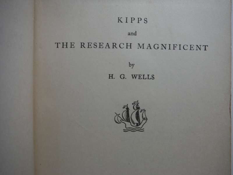 Kipps and The Research Magnificent - Hardcover - H.G. Wells