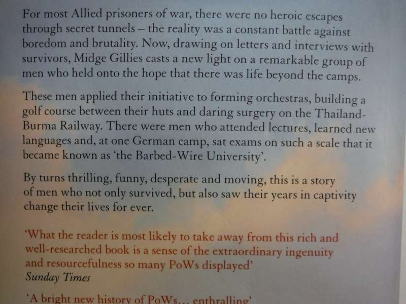 The Barbed-Wire University : The Real Lives of Allied POW`s in the Second World War - Paperback
