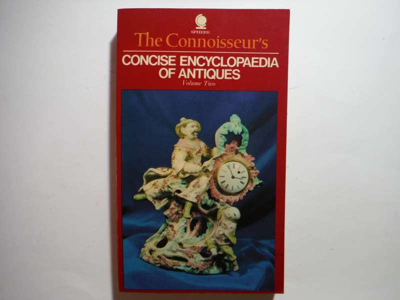 The Connoisseur`s Concise Encyclopedia of Antiques : Volume Two - Paperback - 1970
