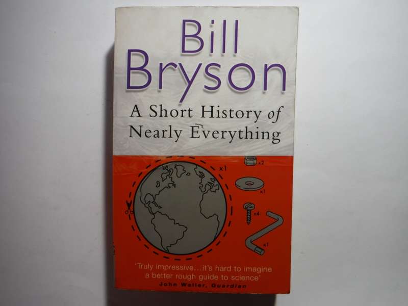 A Short History of Nearly Everything - Paperback - Bill Bryson
