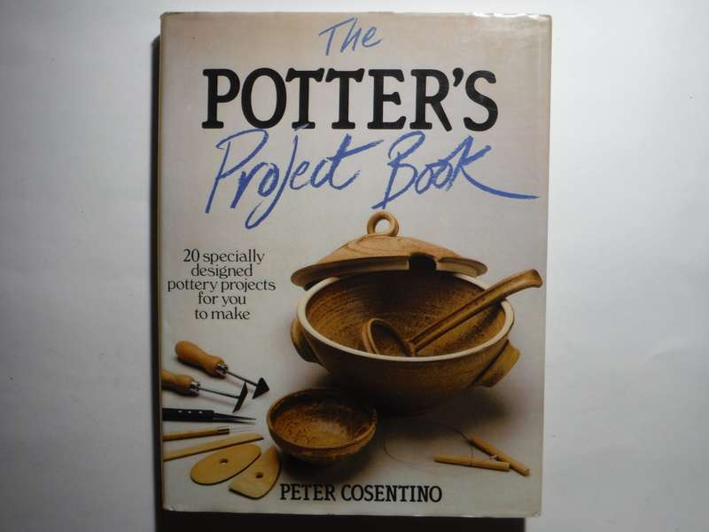 The Potter`s Project Book - Hardcover - Peter Cosentino